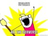 resized_all-the-things-meme-generator-update-all-the-servers-f6412f.jpg